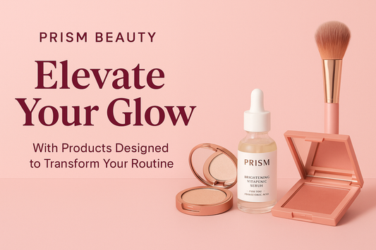 ✨ Prism Beauty: Elevate Your Glow With Products Designed to Transform Your Routine